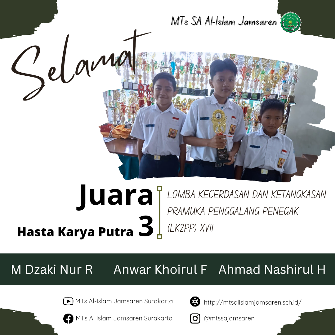 JUARA 3 - Hasta Karya Putra (Lomba Kecerdasan dan Ketangkasan Pramuka Penggalang Penegak LK2PP XVII) UIN Raden Mas Said